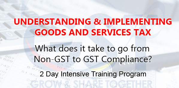 Goods and Services Tax (GST) Training, GST Course, GST Implementation